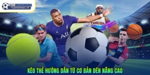Kèo Thẻ – Hướng Dẫn Từ Cơ Bản Đến Nâng Cao 2026 8 Kèo thẻ
