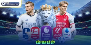 Kèo Var Là Gì? Cách Đến Kèo Bóng Đá Hiện Đại 2026 6 Kèo VAR