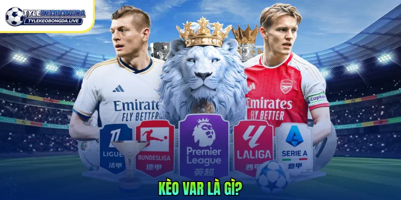 Kèo VAR