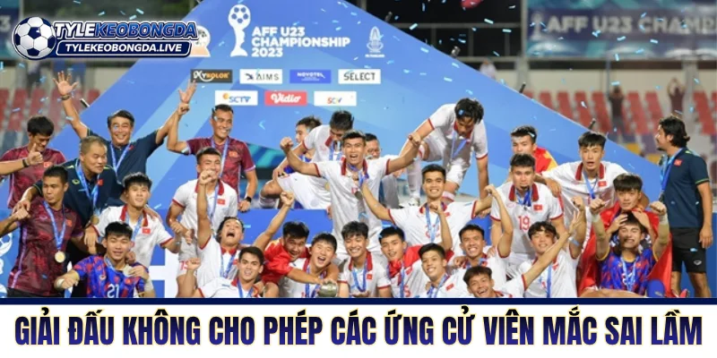 Giải đấu không cho phép các ứng cử viên mắc sai lầm