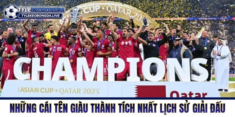 Asian Cup: Sân Chơi Danh Giá - Cuộc Chiến Khẳng Định Vị Thế 8 Những cái tên giàu thành tích nhất lịch sử giải đấu