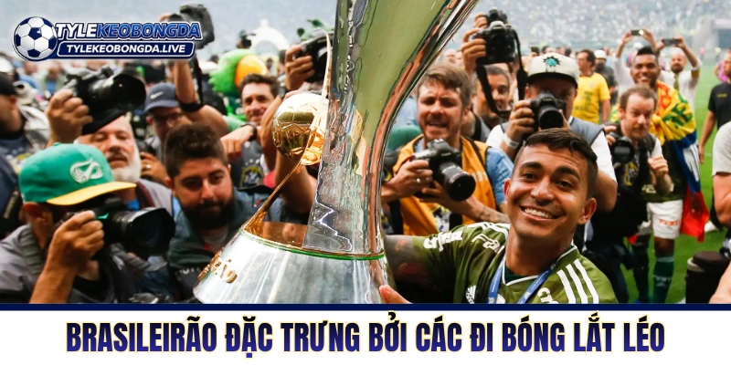 VĐQG Brazil: Sân Khấu Vũ Điệu Samba Với Sự Ngẫu Hứng 7 Brasileirão đặc trưng bởi các đi bóng mang đậm nghệ thuật
